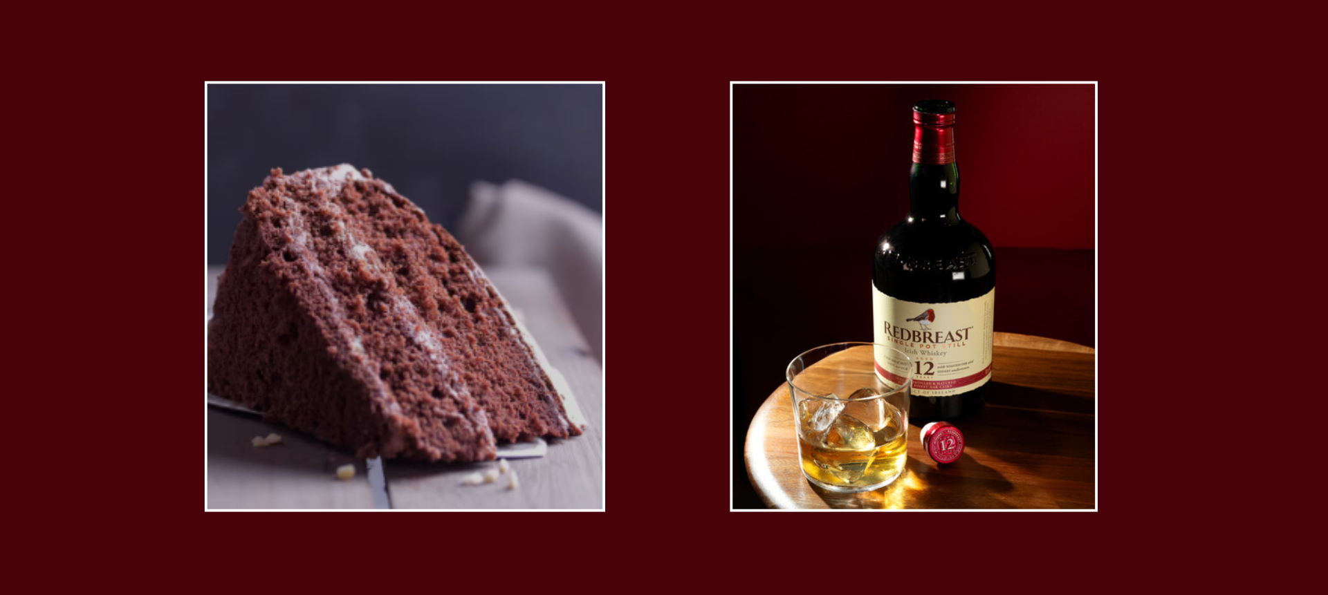 Redbreast 12 whiskey & food pairing idea: dark chocolate cake slice with classic Redbreast 12, a single pot still Irish whiskey